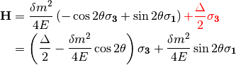 \mathbf H &= \frac{ \delta m^2 }{4E} \left( -\cos 2\theta \mathbf {\sigma_3 } + \sin 2\theta \mathbf{\sigma_1} \right)  {\color{red} + \frac{\Delta}{2} \mathbf {\sigma_3}} \\
& = \left(\frac{\Delta}{2} -\frac{ \delta m^2 }{4E} \cos 2\theta\right) \mathbf {\sigma_3 } + \frac{ \delta m^2 }{4E} \sin 2\theta \mathbf{\sigma_1}